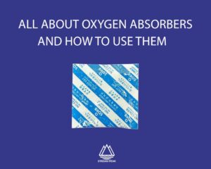 All About Oxygen Absorbers and How to Use Them